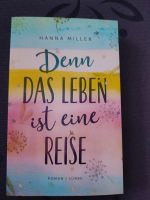 Denn das Leben ist eine Reise - Hanna Miller *neu* Thüringen - Saalfeld (Saale) Vorschau