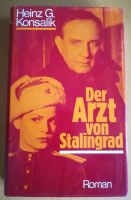 Heinz G. Konsalik,Der Arzt von Stalingrad,Buch,€ 1,50 Hessen - Hanau Vorschau