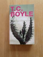 T.C. Boyle: The Tortilla curtain Eimsbüttel - Hamburg Niendorf Vorschau