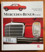 Buch Mercedes Benz /8 W114 / W115 Hessen - Seligenstadt Vorschau