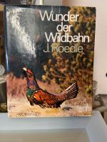 Buch Wunder der Wildbahn J. Roedle Baden-Württemberg - Berghaupten Vorschau