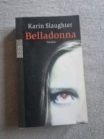 Belladonna : Roman ; [Thriller]. Dt. von Teja Schwaner / Rororo ; Nordrhein-Westfalen - Remscheid Vorschau