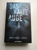 "Das kalte Auge" von Marianne Ludes Berlin - Neukölln Vorschau
