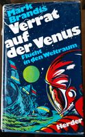 Mark Brandis 2 - Verrat auf der Venus (Herder Verlag) Baden-Württemberg - Heuchlingen Vorschau