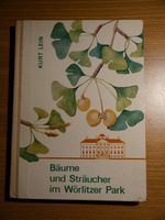 Kurt Lein "Bäume und Sträucher im Wörlitzer Park Müritz - Landkreis - Malchow Vorschau