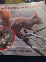 "Das Eichhörnchenbuch oder Wo bleibt meine Nuss" Nordrhein-Westfalen - Hamm Vorschau
