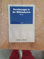 Buch Berechnungen in der Milchindustrie-neu Baden-Württemberg - Ravensburg Vorschau