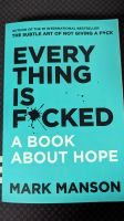 Everything is fucked Buch von Mark Manson Hannover - Misburg-Anderten Vorschau