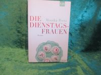 Die Dienstagsfrauen, Roman, 319 Seiten Rheinland-Pfalz - Ingelheim am Rhein Vorschau