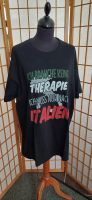 T Shirt Ich brauche keine Therapie ... nur nach Italien XXL 2XL Thüringen - Weimar Vorschau