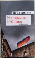 Taschenbuch, Krimi, Hambacher Frühling: Palzkis 15. Fall Nordrhein-Westfalen - Oer-Erkenschwick Vorschau