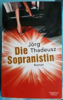 DIE SOPRANISTIN -- JÖRG THADEUZ Dresden - Cotta Vorschau