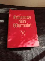 HANNOVERS edles Warmblut, Buch, 1949, Verlag Hans Siep Schleswig-Holstein - Norderstedt Vorschau