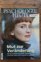 Psychologie Heute compakt: "Mut zur Veränderung", inkl.Versand Bayern - Weilheim Vorschau