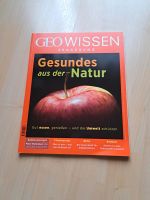 GEO Wissen Ernährung Gesundes aus der Natur Nordrhein-Westfalen - Siegen Vorschau