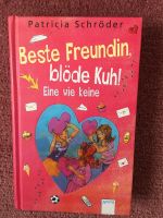 Jugendbuch „Beste Freundin, blöde Kuh!“ (Hardcoverausgabe) Baden-Württemberg - Reutlingen Vorschau