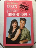 Buch Beverly Hills 90210 - Leben auf der Überholspur - Mel Gilden Simmern - Hunsrück Vorschau