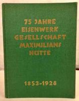 Ich suche das Buch Maxhütte Haidhof 75 Jahre Niedersachsen - Wolfsburg Vorschau