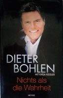 Dieter Bohlen  Nichts als die Wahrheit Baden-Württemberg - Sindelfingen Vorschau