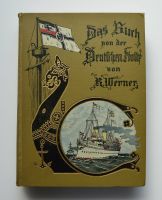 R. Werner "Das Buch von der Deutschen Flotte" von 1898 Schleswig-Holstein - Mildstedt Vorschau