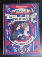 Buch, Anabelle und die unglaubliche Reise..., Karen Foxlee Nordrhein-Westfalen - Odenthal Vorschau