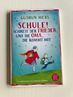 Buch Einschulung Schreit der Frieder, und die Oma die kommt mit Nordrhein-Westfalen - Kamen Vorschau