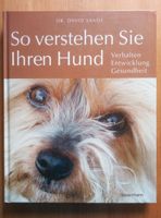 So verstehen Sie Ihren Hund, Dr. David Santos Bayern - Rott Vorschau