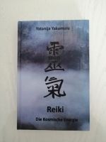 Reiki - Die kosmische Energie - Yatanija Yakamura Nordrhein-Westfalen - Petershagen Vorschau