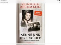 Reinhold Beckmann: Aenne und ihre Brüder geb. Ausgabe 1x gelesen Düsseldorf - Wittlaer Vorschau