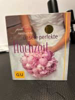 Buch/Planer unsere perfekte Hochzeit Nordrhein-Westfalen - Wassenberg Vorschau