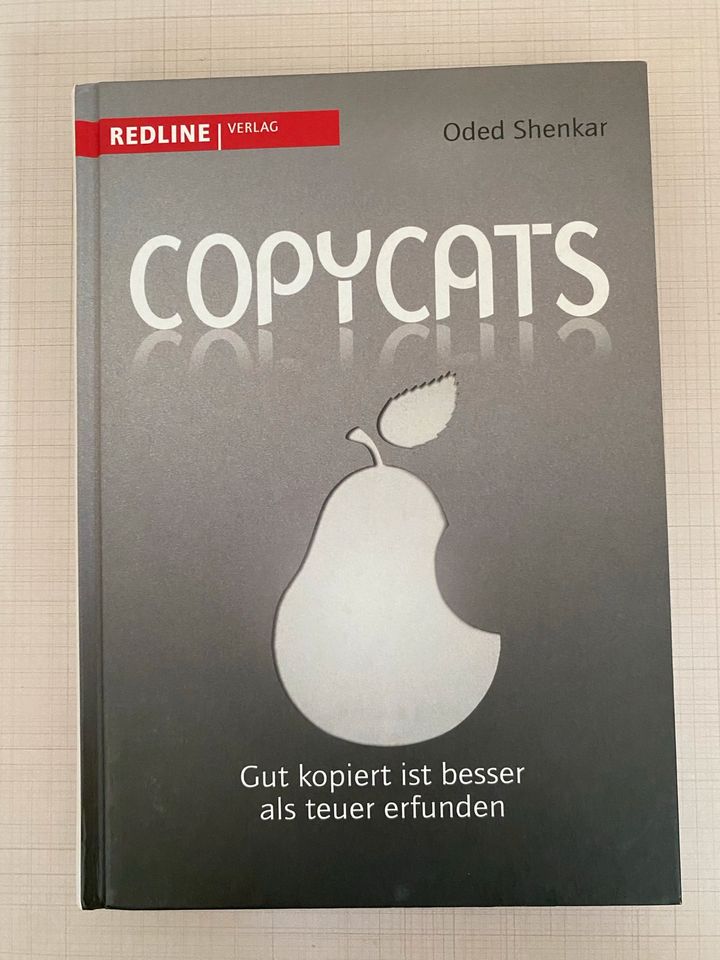 Copycats: Gut kopiert ist besser als teuer erfunden Buch in Frankfurt am Main