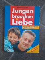 Hab hier ein von Buch von Wolfgang Thielke  Jungen brauchen Liebe Bayern - Füssen Vorschau