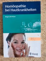 Homöopathie bei Hautkrankheiten Birgit Uhl-Pelzer Bayern - Pfreimd Vorschau
