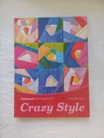 Crazy Style - Patchwork leicht gemacht Rheinland-Pfalz - Traben-Trarbach Vorschau