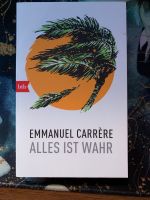 Alles ist wahr - Emmanuel Carrere Eching am Ammersee - Eching Vorschau