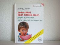 Jedes Kind kann richtig essen Annette Kast-Zahn ; Hartmut Morgenr Kiel - Russee-Hammer Vorschau