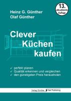 Clever Küchen kaufen: Perfekt planen, Qualität erkennen und ... Nordrhein-Westfalen - Gütersloh Vorschau