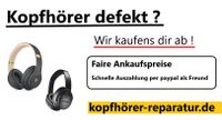 Kopfhörer defekt? Wir kaufen es dir ab ! Köln - Rodenkirchen Vorschau