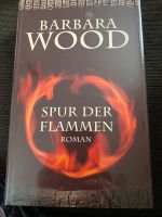 Buch Barbara Wood Spur der Flammen - Ungelesen Sachsen - Hoyerswerda Vorschau