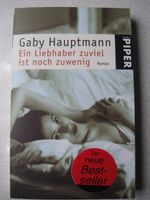 Buch ❤️ Ein Liebhaber zuviel ist noch zu wenig ❤️ Gaby Hauptmann Neuhausen-Nymphenburg - Neuhausen Vorschau