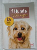 Krivy: Ein Hund und 1000 Fragen - Basics für frischgebackene... Hessen - Alsfeld Vorschau