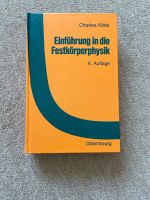 Charles Kittel Einführung in die Festkörperphysik Wandsbek - Hamburg Sasel Vorschau