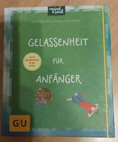 Gelassenheit für Anfänger Buch Neu Schleswig-Holstein - Norderstedt Vorschau