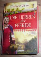 Die Herrin der Pferde * Historischer Roman Liebe Intrige Macht Brandenburg - Bad Belzig Vorschau