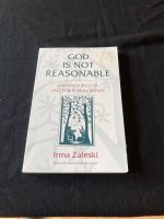 God is not reasonable, Buch in englischer Sprache , 139 Seiten Niedersachsen - Bad Gandersheim Vorschau