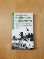 Guido Steinberg IS Kalifat des Schreckens Naher Osten Buch Bücher Frankfurt am Main - Gallusviertel Vorschau