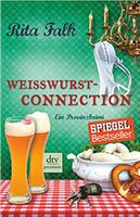 Weißwurstconnection von Rita Falk (2016, Taschenbuch) München - Berg-am-Laim Vorschau