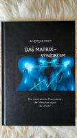 Das Matrix-Syndrom Andreas Popp Hamburg - Wandsbek Vorschau