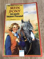 Taschenbuch: Mein Pony ist mein bester Freund Baden-Württemberg - Unlingen Vorschau