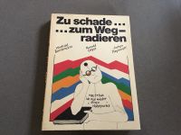 Buch - Zu schade… zum Wegradieren Nordrhein-Westfalen - Attendorn Vorschau